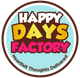 Happy Days Factory